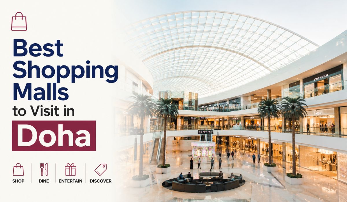 Best Shopping Malls to Visit in Doha